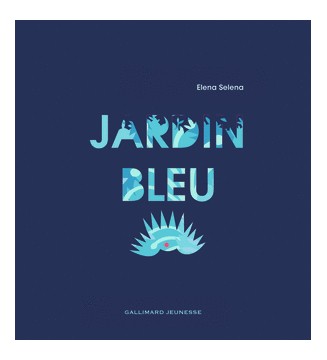 JARDIN BLEU - livre pop-up...